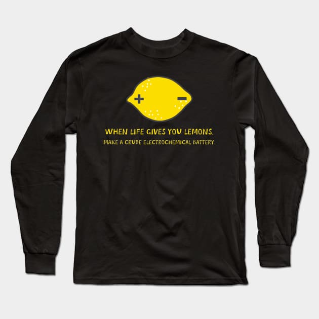 Lemon Battery Science Fair Project Long Sleeve T-Shirt by bullshirter